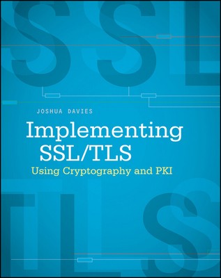 Implementing SSL/TLS Using Cryptography and PKI Davies Paperback 9780470920411