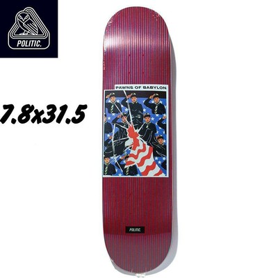 POLITIC Skateboard Deck Pawns of Bablyon 7.87 5 inch New Imported from Japan