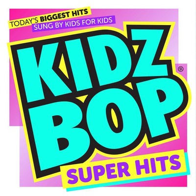 KIDZ BOP-SUPER HITS
