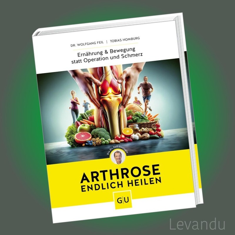 Arthrose Endlich Heilen | ErnÃ¤Hrung & Bewegung Statt Operation Und Schmerz