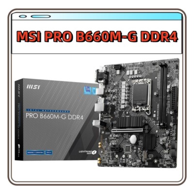 MSI PRO B660M-G DDR4 Motherboard M-ATX Intel B660 LGA1700 SATA3 HDMI VGA DP M.2