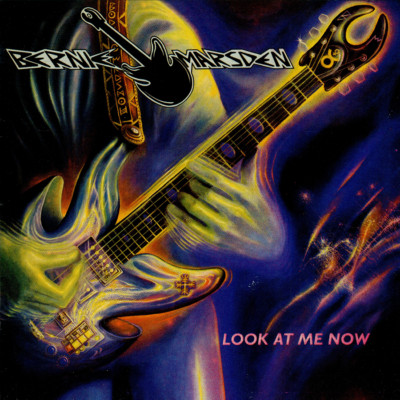 Bernie Marsden ~ Look At Me Now (1981) CD 2013 Hear No Evil UK    NEW   
