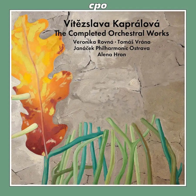 Vitezslava KaprÃ¡LovÃ¡ Vitezslava KaprÃ¡Lova: The Completed Orchestral Works (Cd)