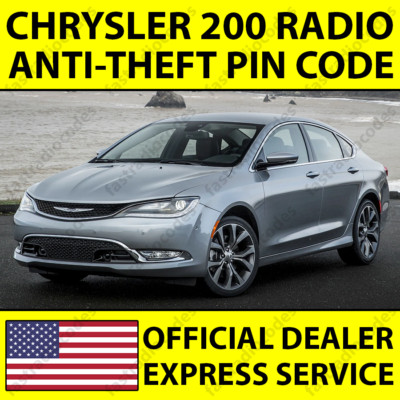  CHRYSLER 200 CAR RADIO ANTI-THEFT UNLOCKING PIN CODE FOR ALL MODELS 