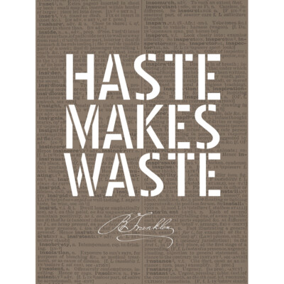 Dictionary Page Quote Benjamin Franklin Haste Makes Waste Art Print Framed 12x16