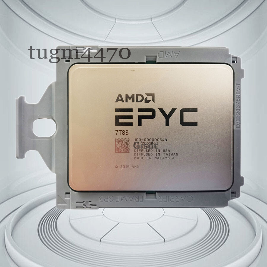 AMD EPYC Milan 7T83 official version 64 core 128 threads
