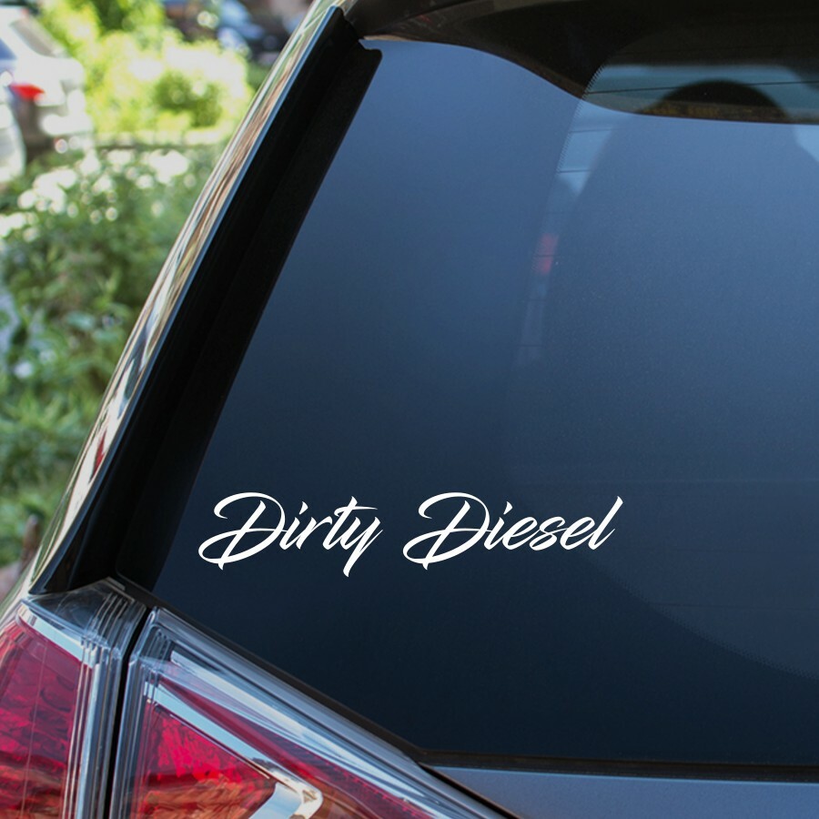Dirty Diesel Sticker Window Bumper Dub Funny Car Van Truck 4x4 Decal
