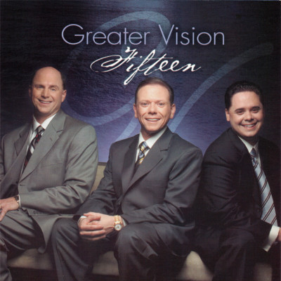 Greater Vision   Fifteen CD 2006 Daywind Records     NEW   