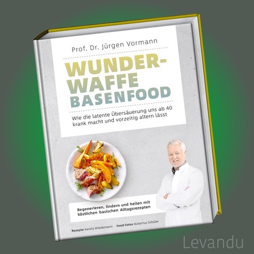 WUNDERWAFFE BASENFOOD | DR. JÜRGEN VORMANN | Säure-Basen-Balance - Gesundheit