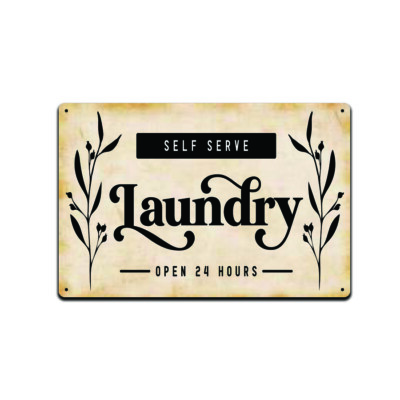 Self Serve Laundry Open 24 Hours Tin Sign, Funny Bathroom Home Décor Sign TS552