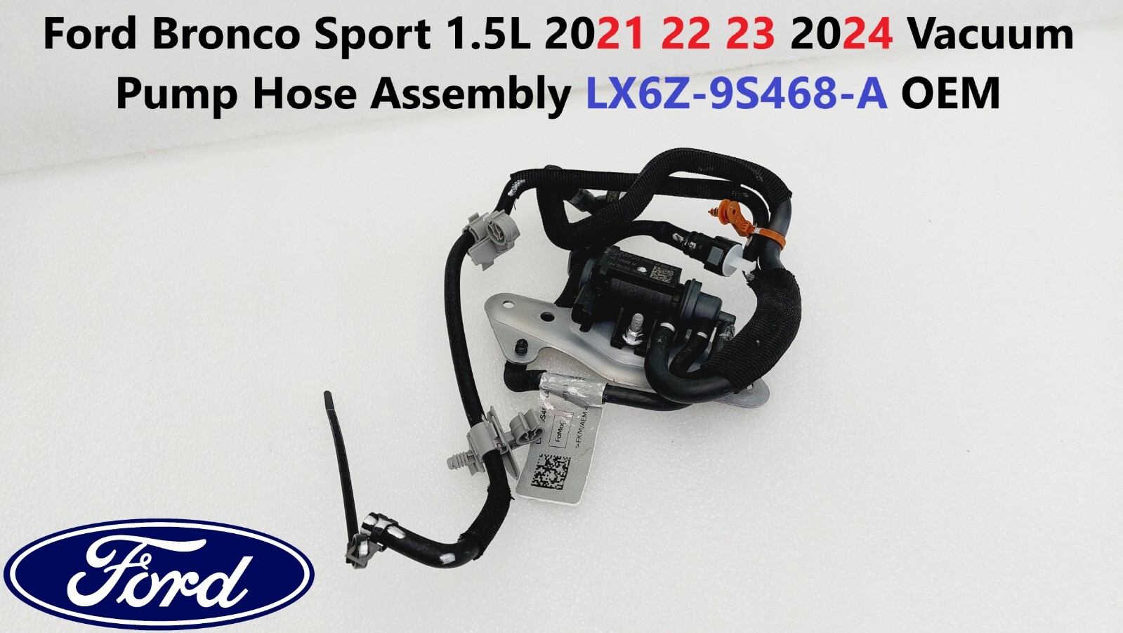 Ford Bronco Sport 1.5L 2021 22 23 2024 Vacuum Pump Hose