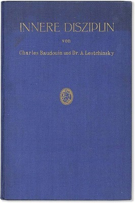 Ch Baudoin INNERE DISZIPLIN: NACH DER PRAKTISCHEN MORAL DES BUDDHISMUS (&c) 1928