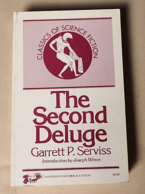 The Second Deluge - Garrett P. Serviss (1974, paperback, Hyperion)