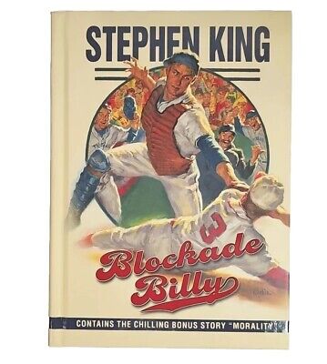Stephen King Blockade Billy FIRST 1st Edition Baseball PLUS Morality Novella HB