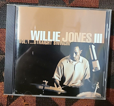 Vol. 1...Straight Swingin' by Willie Jones III (CD, Mar-2000)