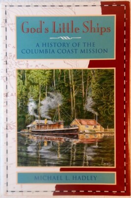 GOD'S LITTLE SHIPS: A History of the Columbia..- Michael Hadley (1995 Hardcover)