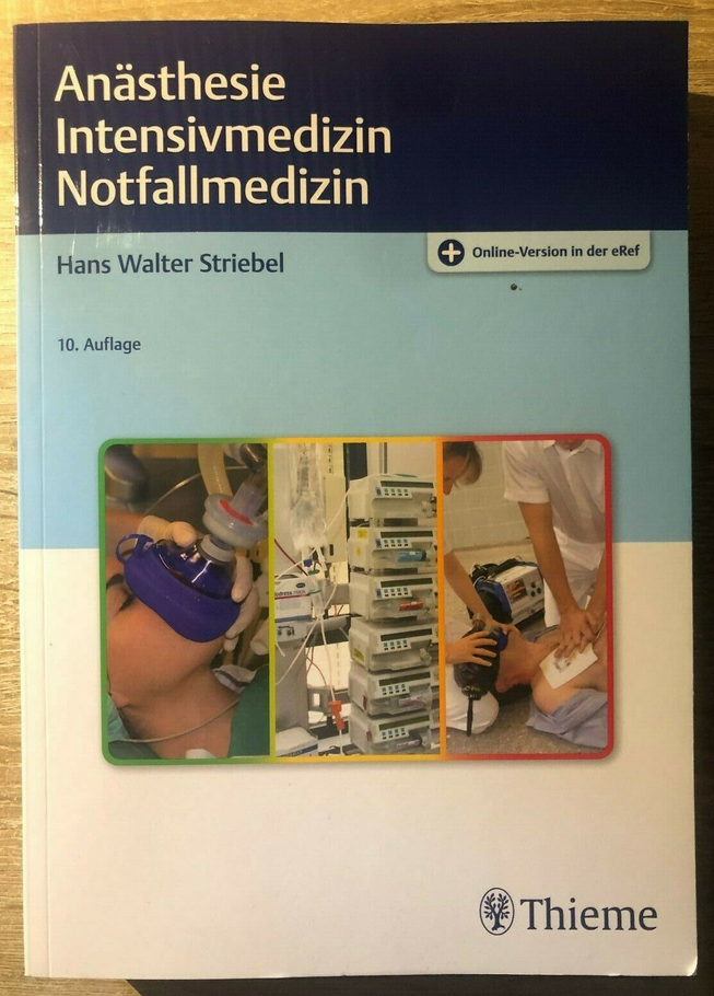 Anästhesie Intensivmedizin Notfallmedizin von Hans Walter Striebel 