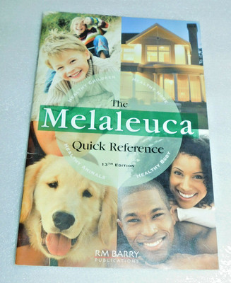 Melaleuca Quick Reference 13th Edition Healthy Children Home Animals Body PB