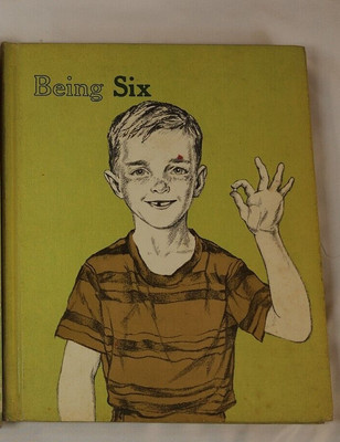 Being Six Book One In The Basic Health & Safety Program 1957 Scott Foresman