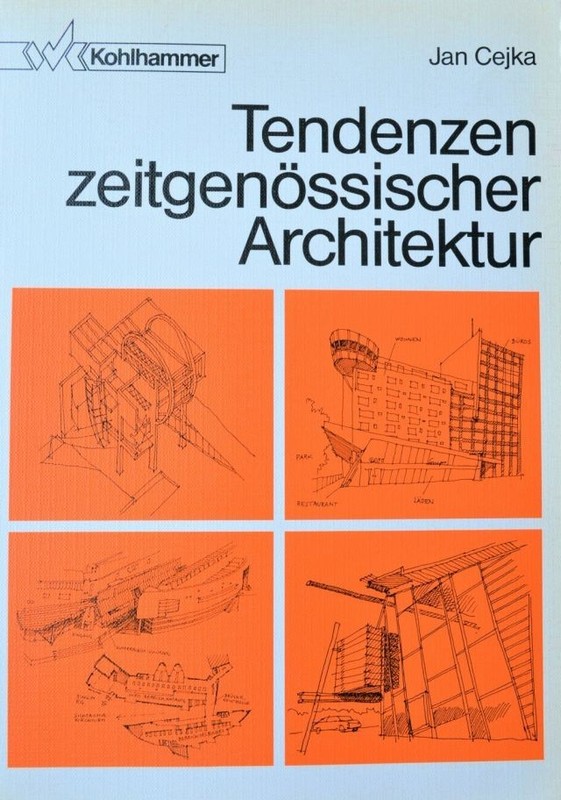 Tendenzen ZeitgenÃ¶Ssischer Architektur Cejka, Jan: