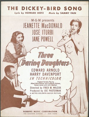 The Dickey-Bird Song Three Daring Daughters movie sheet music 1947