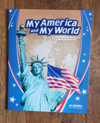 Abeka My America and My World 1st Grade History/Geography Reader Fifth Edition
