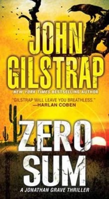 Zero Sum Mass Market Paperbound John Gilstrap