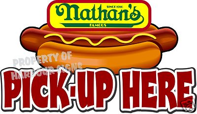 Pick-up Here Decal 14'' Nathan Hot Dog Food Truck Concession Restaurant Vinyl