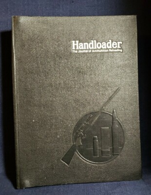 HANDLOADER The Journal of Ammunition Reloading 12 Issues May 1976-March 1978