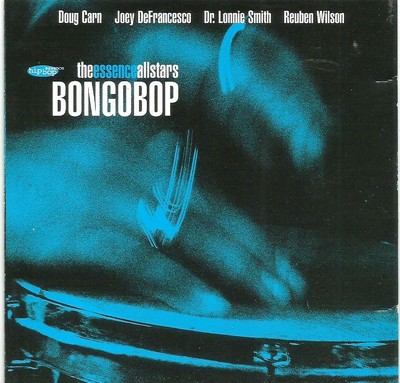 The Essence All Stars - Bongo Bop (CD 1997)