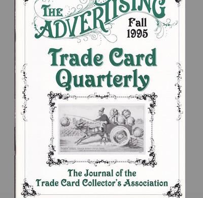 1995 Fall - Advertising Trade Card Quarterly Magazine ATCQ Magazine TCCA Journal