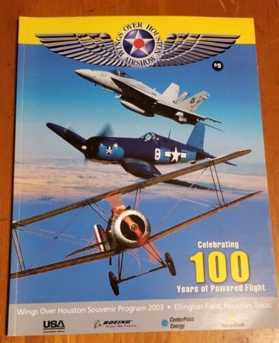 2003 Wings Over Houston Airshow Souvenir Program Ellington Texas Centennial HTF