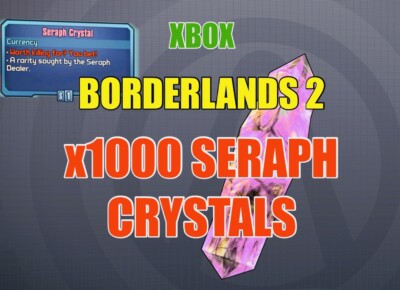 Borderlands 2 Max 1000 Seraph Crystal Drop for Seraph Items! XBOX ONE +X/S +360
