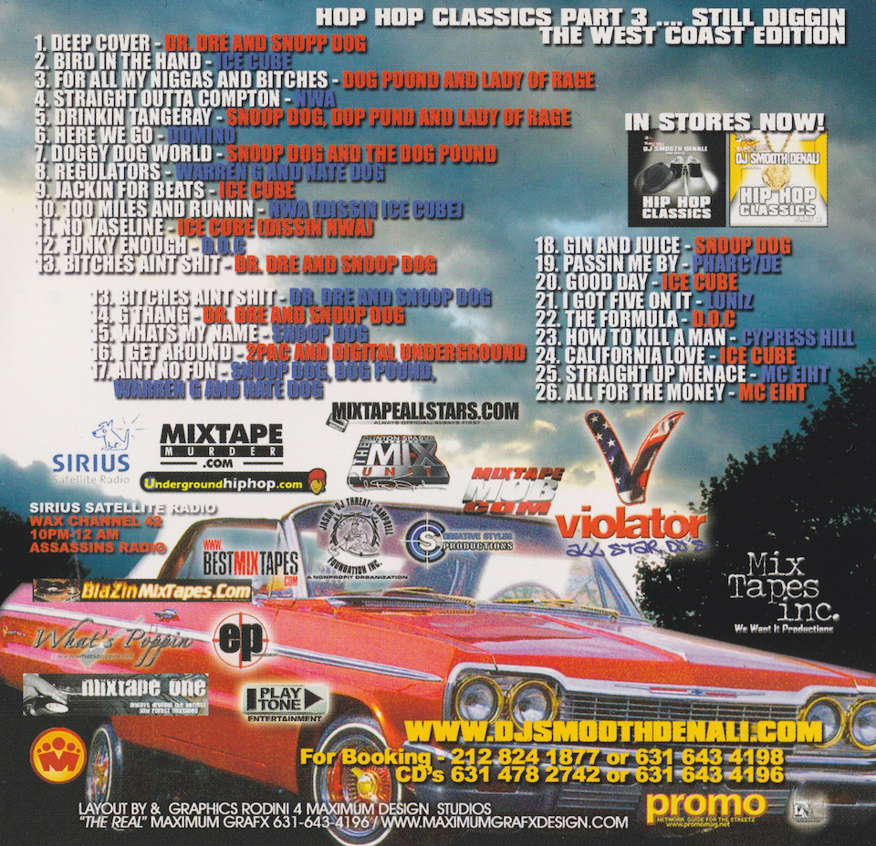 DJ SMOOTH DENALI HIP HOP CLASSICS 3 WEST COAST MIXTAPE MIX CD