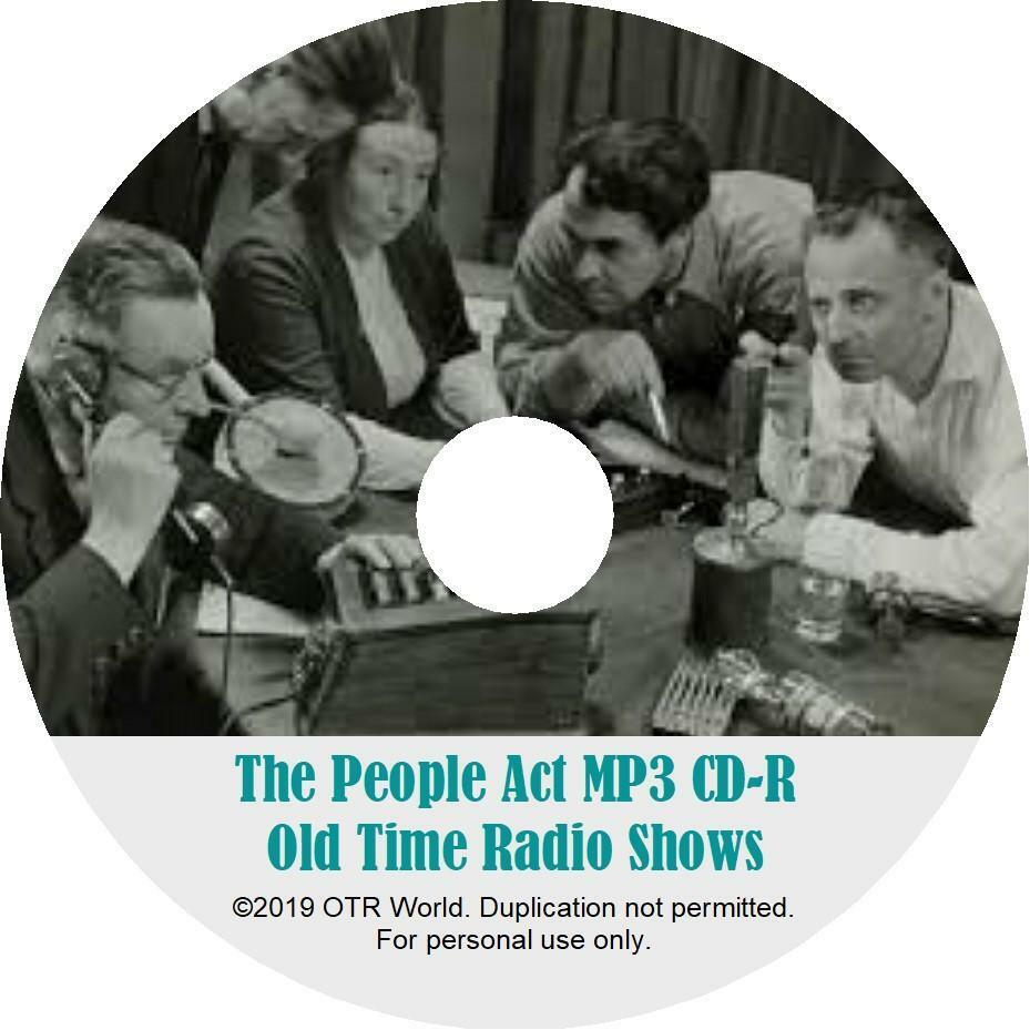 The People Act OTR Old Time Radio Shows MP3 On CD 11 Episodes