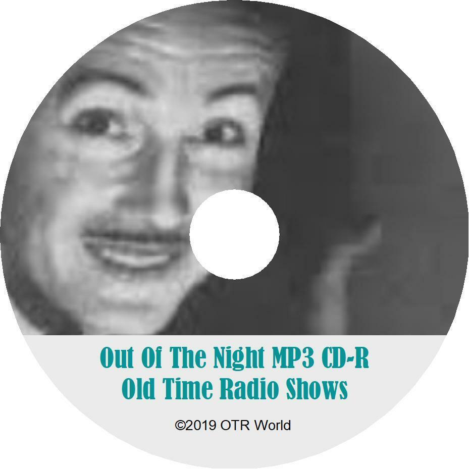 Out Of The Night OTR Old Time Radio Show MP3 On CD 7 Episodes