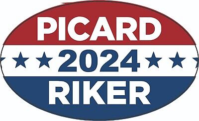 Star Trek Picard Riker 2024 Oval Sticker Decal President Anyone Else 5'' x 3''