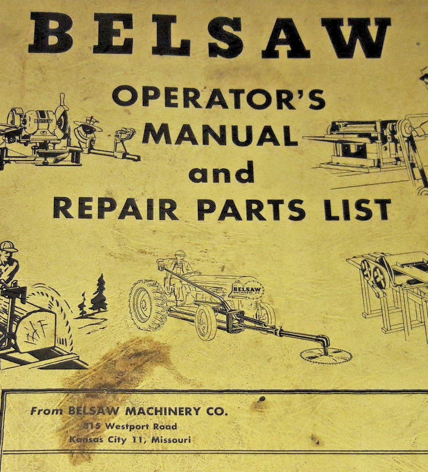 Belsaw Instructions Owner's Operator's Manual  and Repair Parts List R739