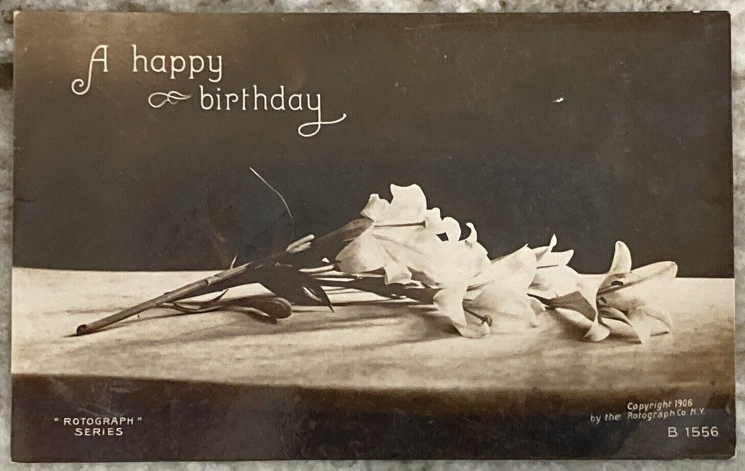 A HAPPY BIRTHDAY Rotograph Series Lily Flowers 1906 RPPC