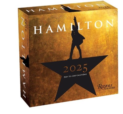Hamilton 2025 Day-to-Day Calendar: An American Musical by Hamilton Uptown, LLC