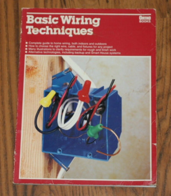 Basic Wiring Techniques by John Lowe and Steve George (1993, Trade Paperback,...