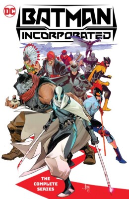 DC Comics  Batman Incorporated: The Complete Series  (2024) TP