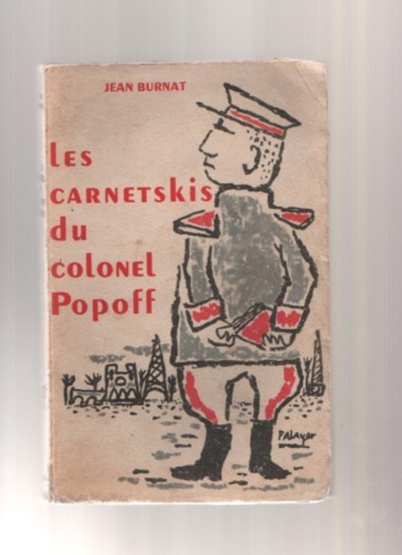 Les Carnetskis Du Colonel Popoff  Jean Burnat 1957