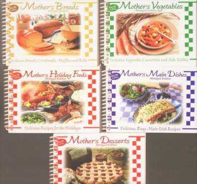 5 - MOTHER'S Cookbooks, Holiday Foods, Breads, Desserts, Main Dishes, Vegetables