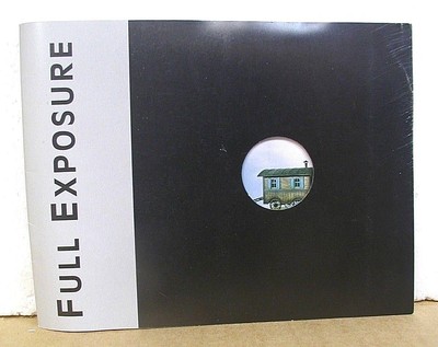 Full Exposure Contemporary Photography by Fifteen Photographers 1999