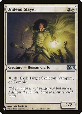 Undead Slayer [The List] Magic MTG