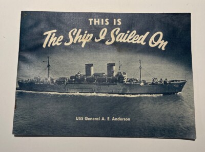 VTG 1952 This is the Ship I Sailed On U.S. Naval Ship USS General Anderson