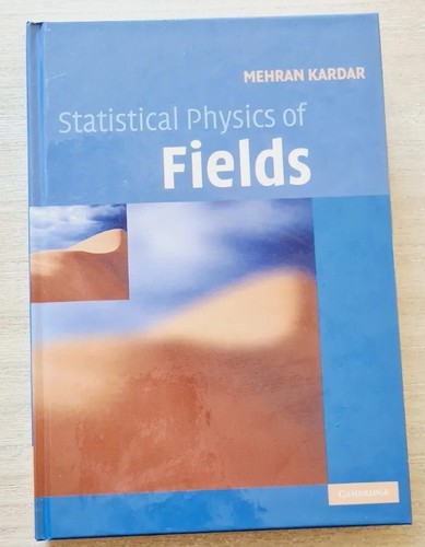 Statistical Physics of Fields by Mehran Kardar (English) 9780521873413 | eBay Statistical Physics of Fields by Mehran Kardar (English) 9780521873413 | eBay