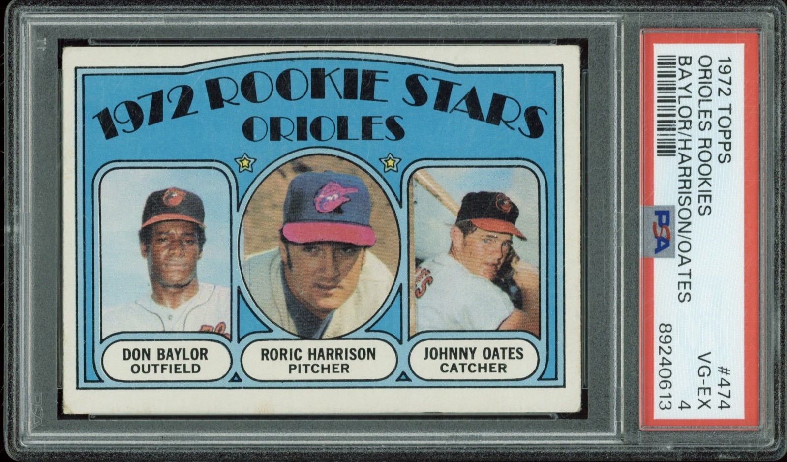1972 Topps Orioles #474 Don Baylor Roric Harrison Johnny Oates RC VG-EX PSA 4