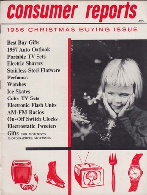 CONSUMER REPORTS 11 1956 cameras TVs radios ice skates; 1957 Car outlook
